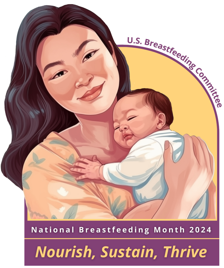 Parent holding baby and text: National Breastfeeding Month 2024 Nourish, Sustain, Thrive