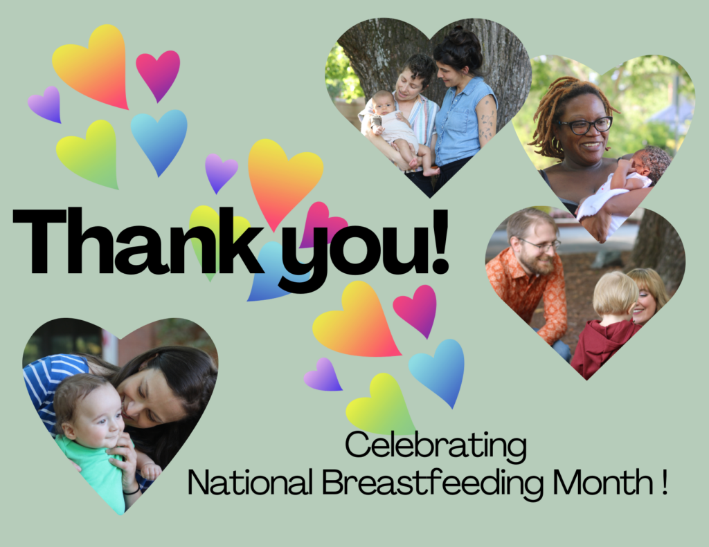 Pictures of babies with their parents and text: Thank You! Celebrating National Breastfeeding Month!