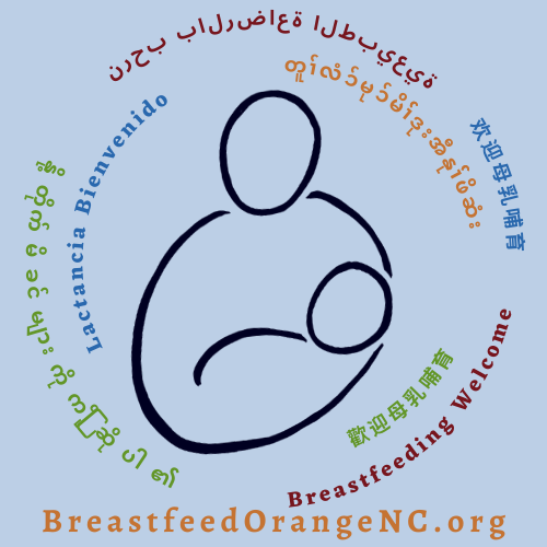 Breastfeed Orange NC logo with text: Breastfeeding Welcome in seven languages circling the image of a nursing couple.
